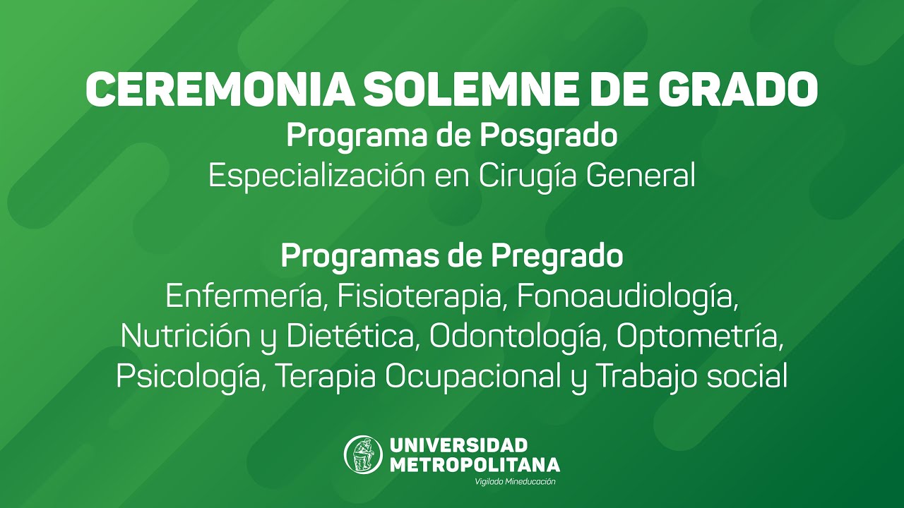 CEREMONIA SOLEMNE DE GRADO 2023 | 28/07/2023