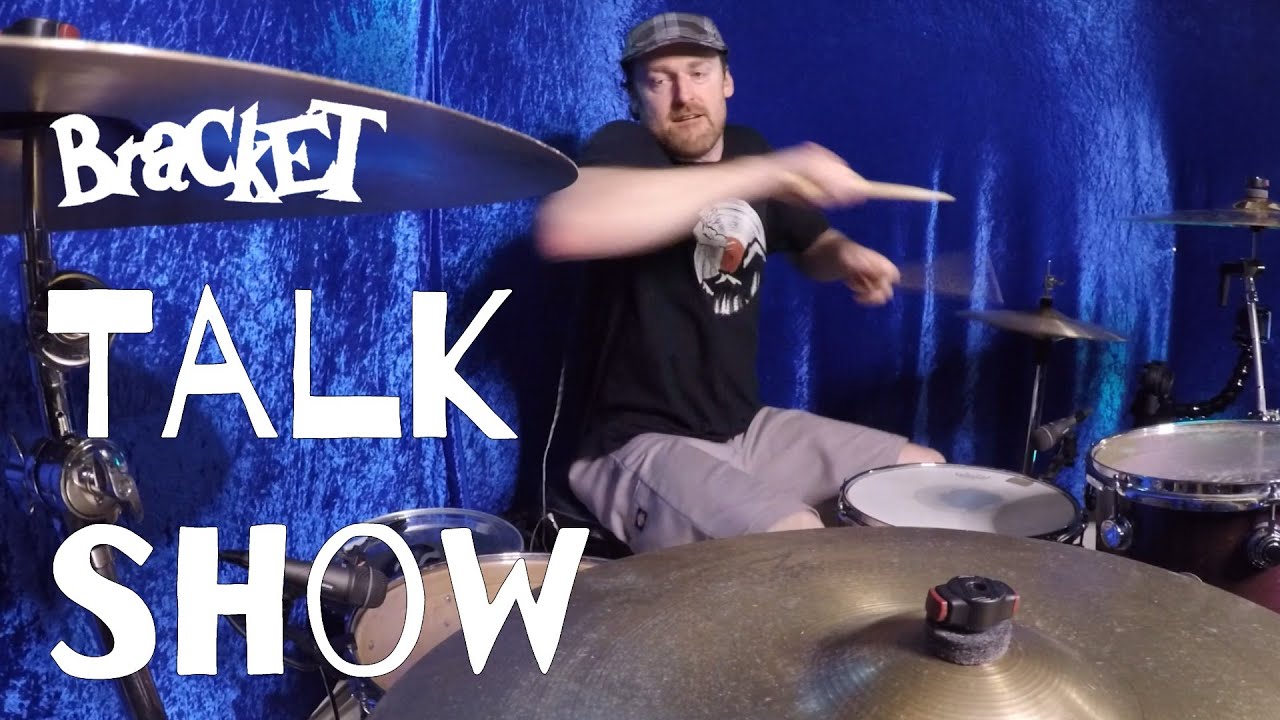 Talk Show - Bracket | DRUM COVER