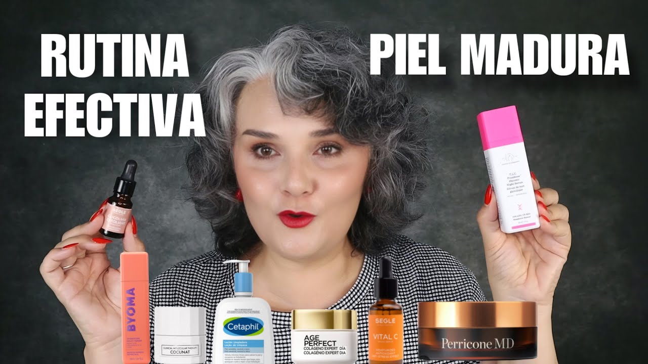 RUTINA PIEL EFECTIVA PIEL MADURA #skincare #cuidadodelapiel #age