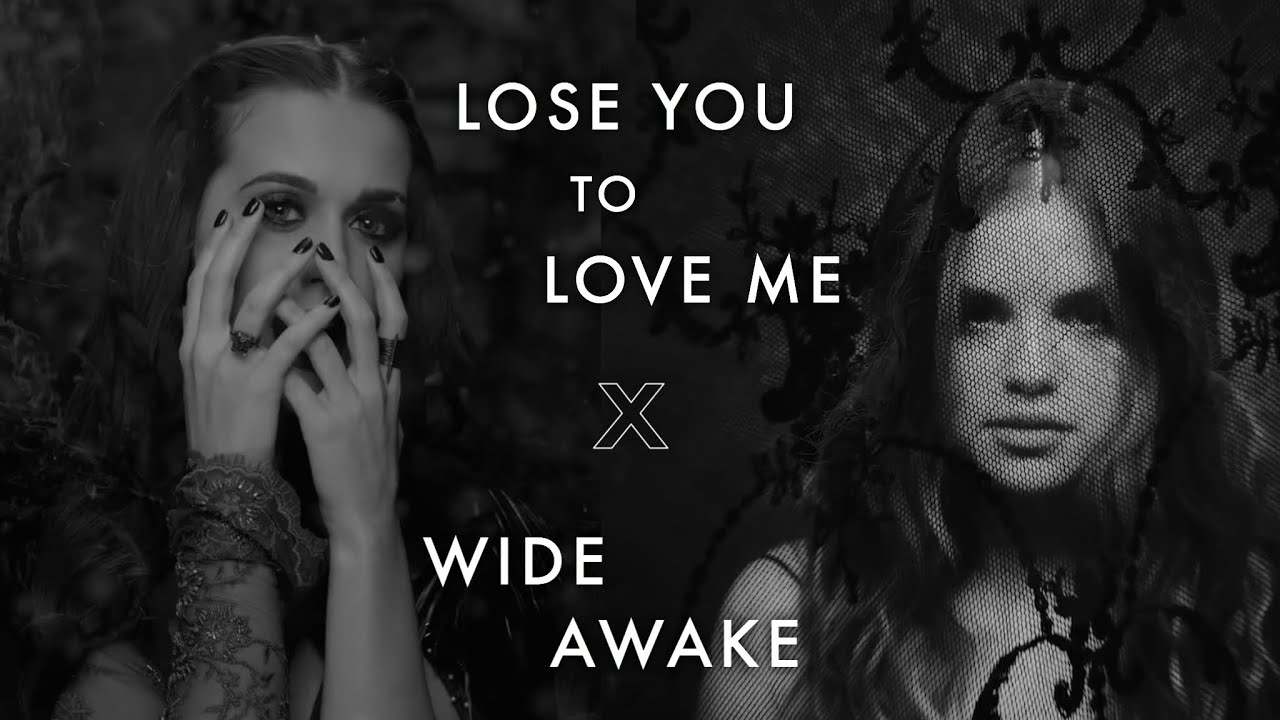 Lose You To Love Me x Wide Awake | Mashup of Selena Gomez, Katy Perry