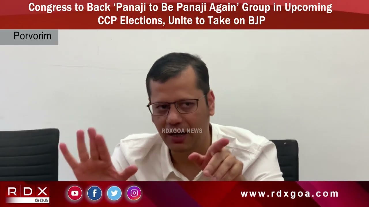 Congress to Back &lsquo;Panaji to Be Panaji Again&rsquo; Group in Upcoming CCP Elections