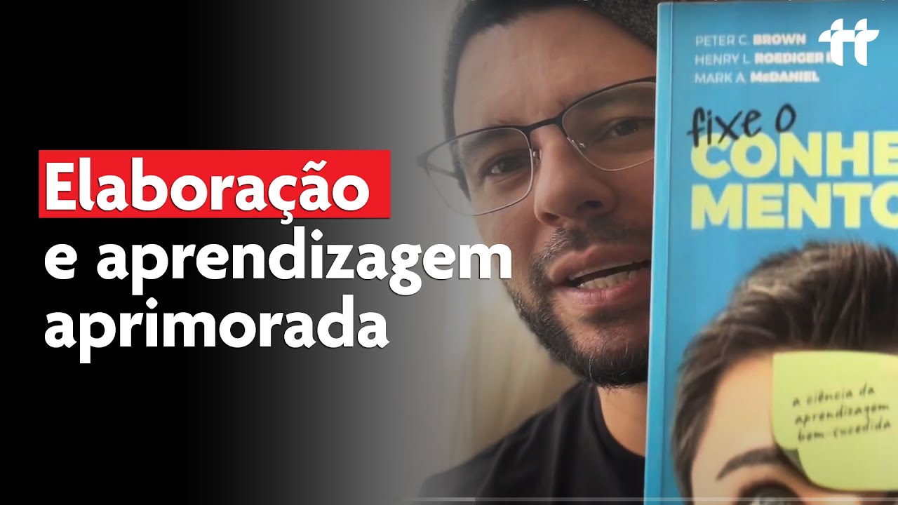 ELABORA&Ccedil;&Atilde;O: Estrat&eacute;gia muito f&aacute;cil para ampliar sua aprendizagem