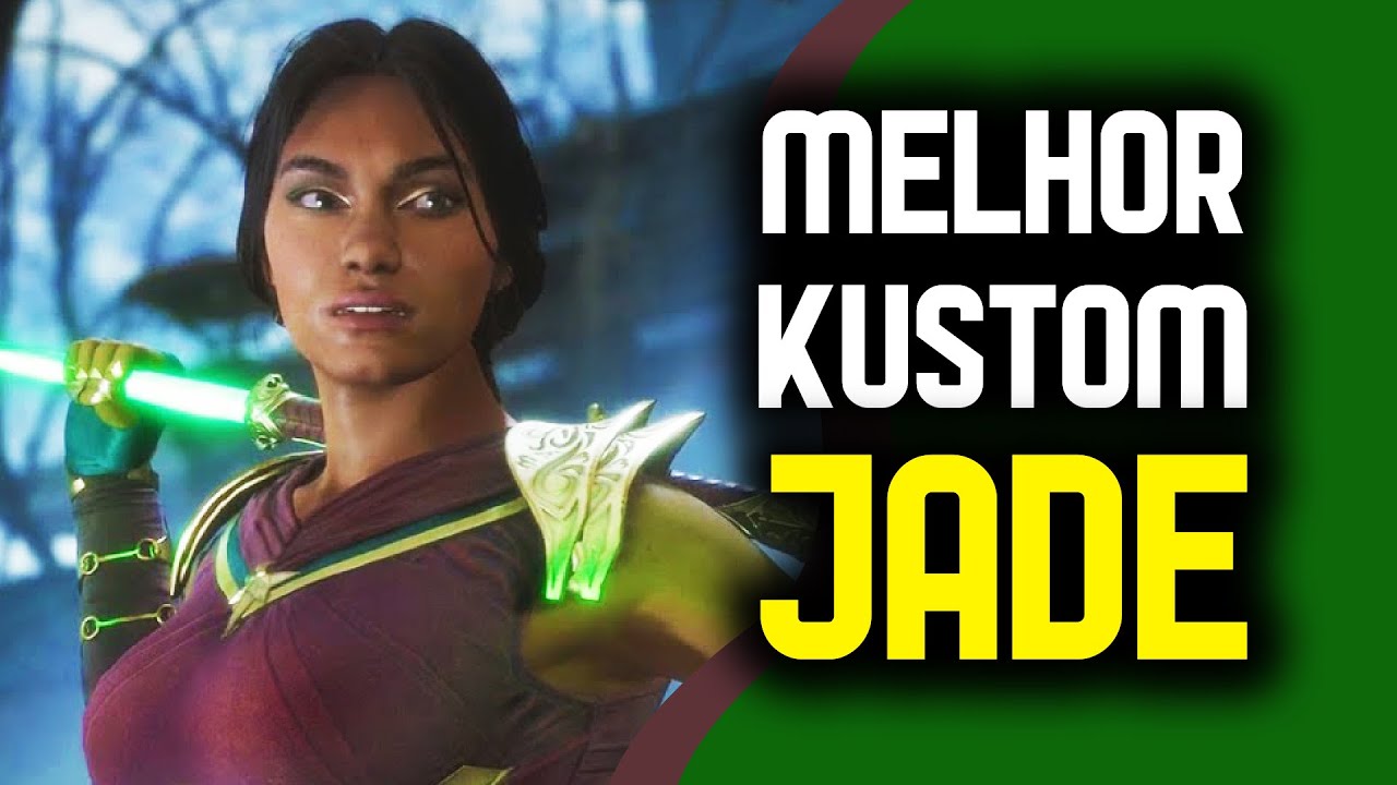 A MELHOR KUSTOM DA JADE