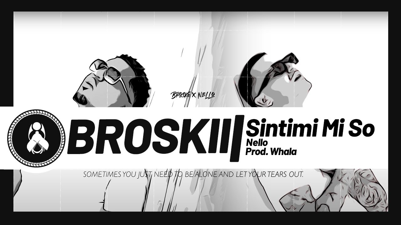 Broskii - Sintimi Mi So Ft. Nello (Prod. Whala) [Official Audio]
