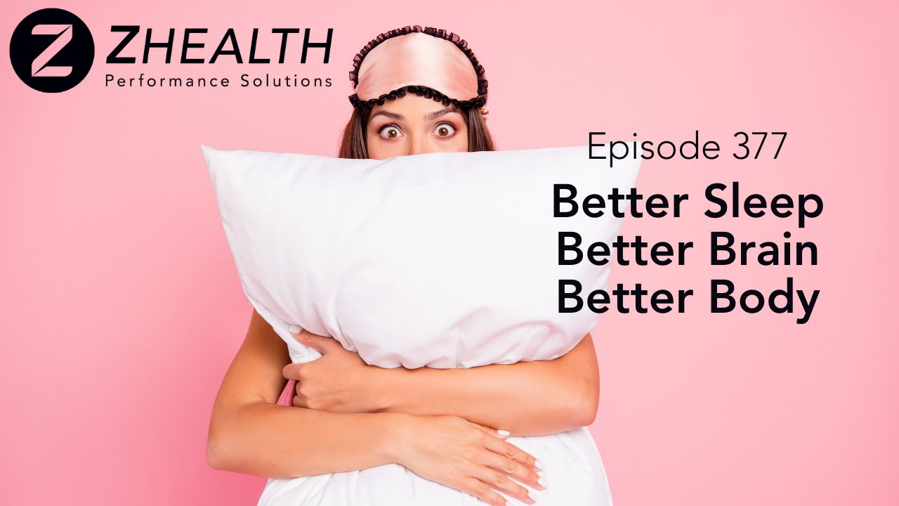 Better Sleep - Better Brain - Better Body