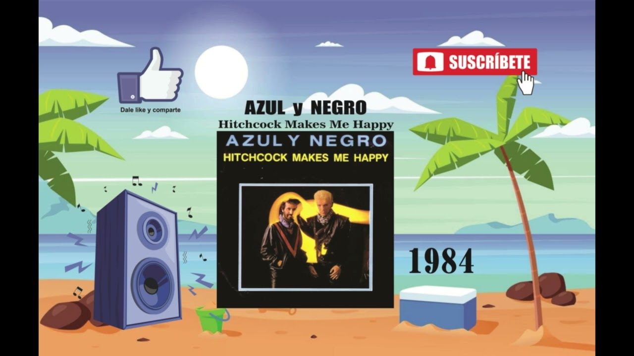 Azul y Negro - Hitchcock Makes Me Happy (Radio Version)