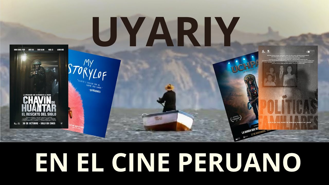 UYARIY en el panorama del CINE PERUANO del 2025