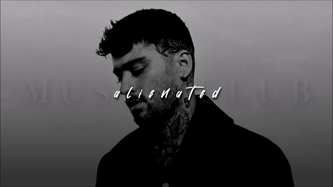 ZAYN, Alienated | slowed + reverb |