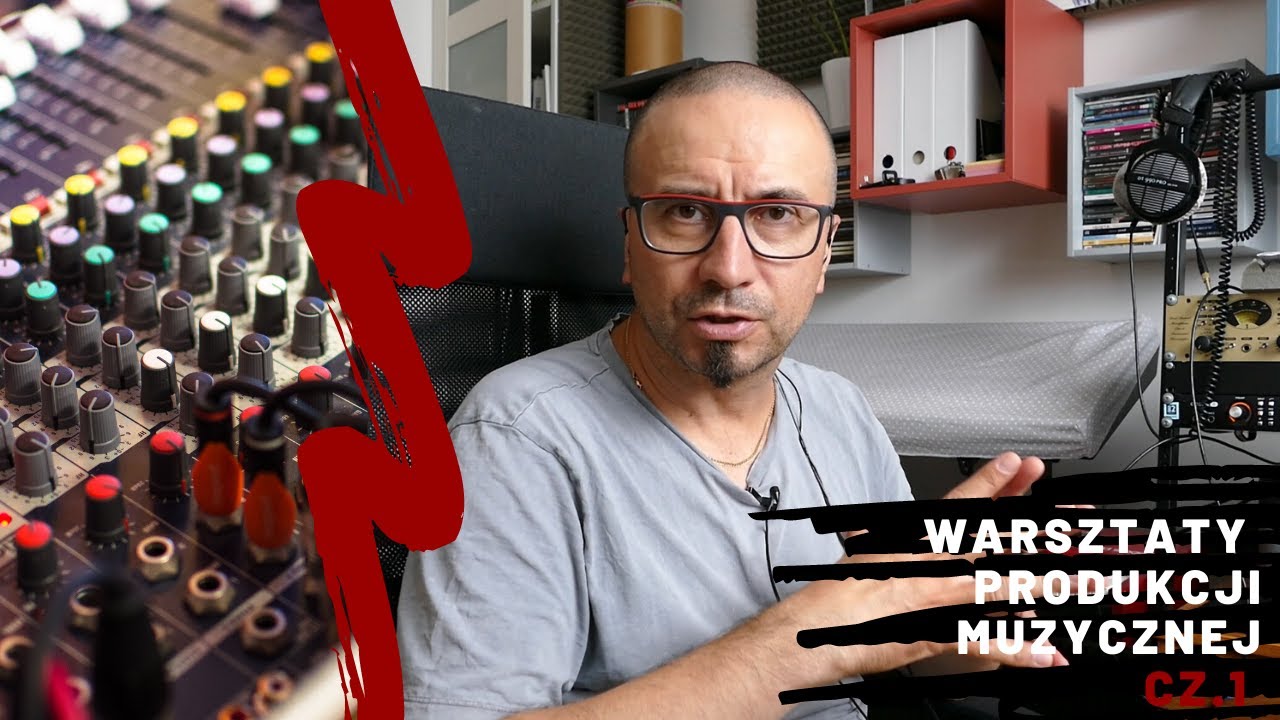 Warsztaty produkcji muzycznej - od czego zacząć?