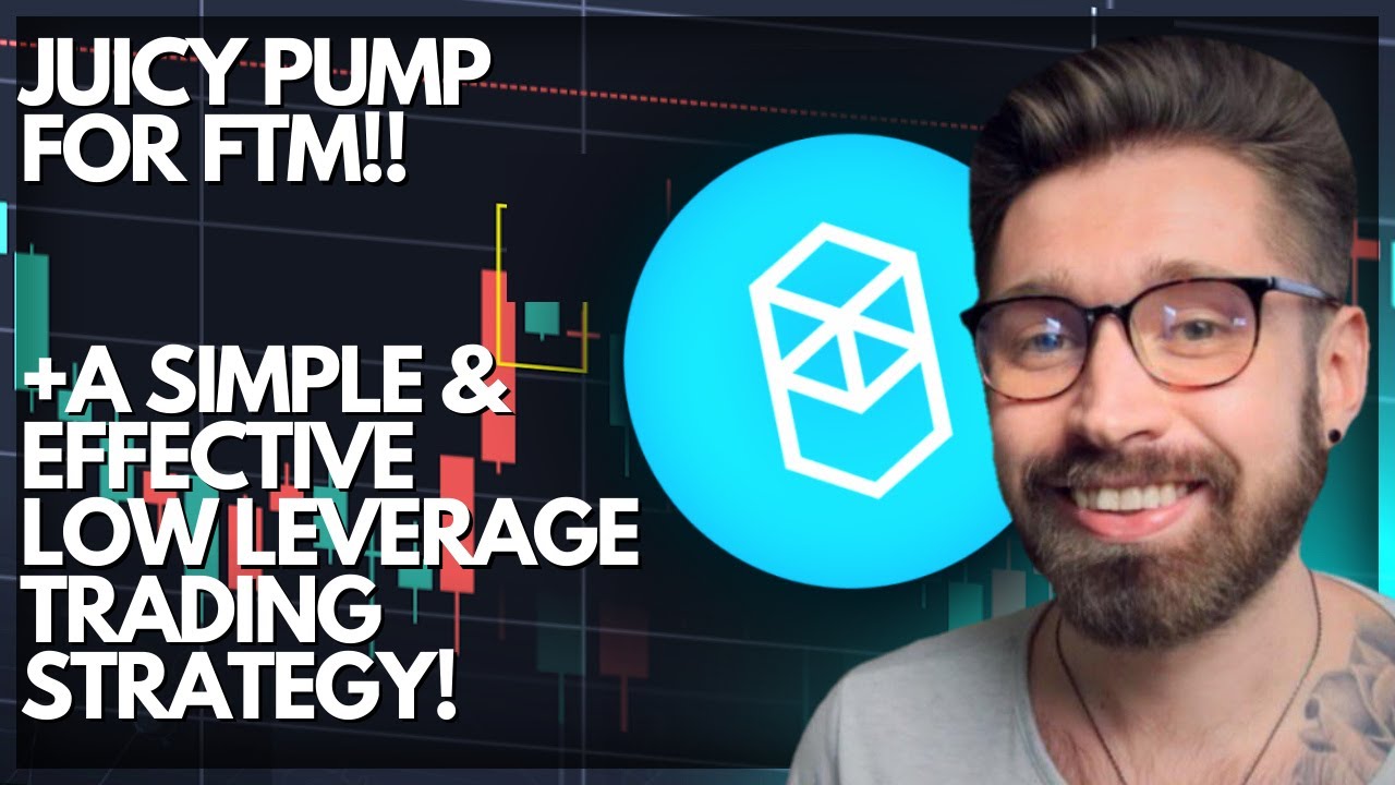FANTOM PRICE PREDICTION 2021👑JUICY PUMP FOR FTM! + A SIMPLE & EFFECTIVE LEVERAGE TRADING STRATAGY👑