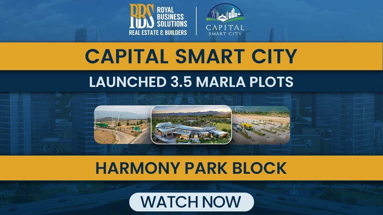 Capital Smart City Islamabad Launched 3.5 Marla Plots | Harmony Park block | Detailed Information