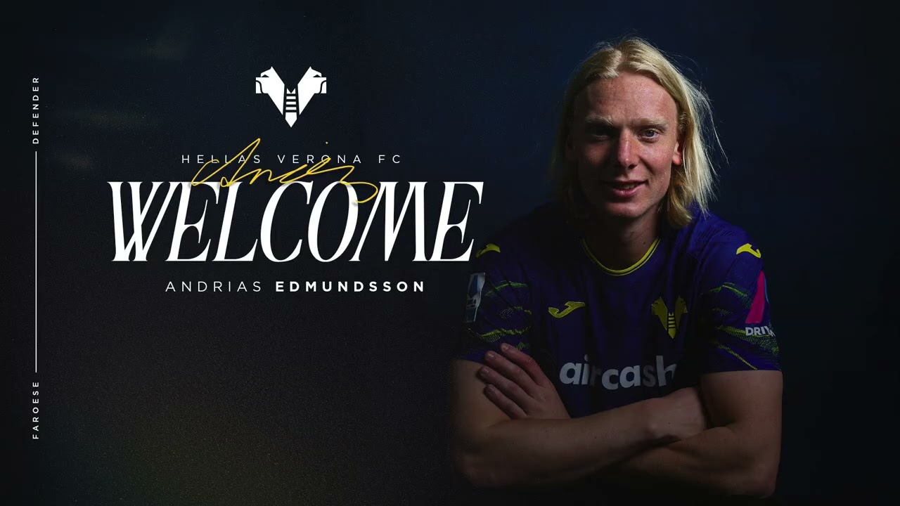 One Gentleman Of Verona - Andrias Edmondsson joins Hellas, the first Faroese player in Serie A