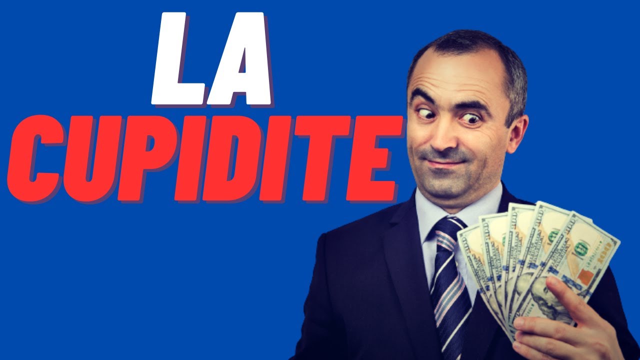 Comment éviter la cupidité. #cupidité#avidité#désir#richesse#biens#matériels