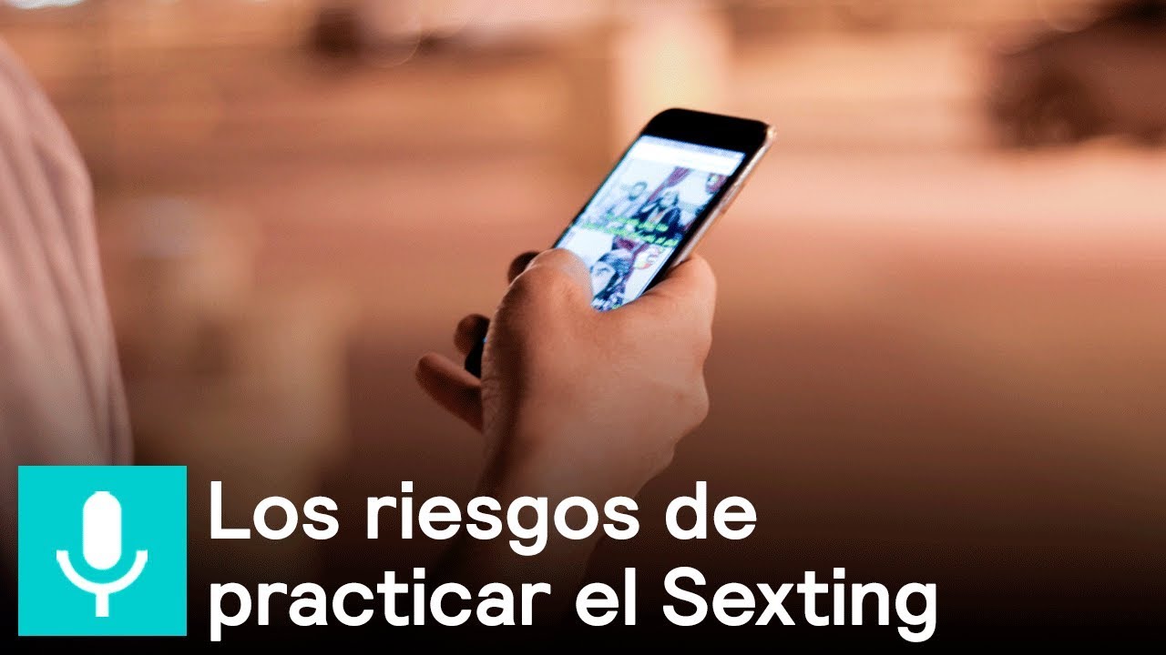 ¿Qué es el sexting y cuáles son sus riesgos? - Al Aire con Paola