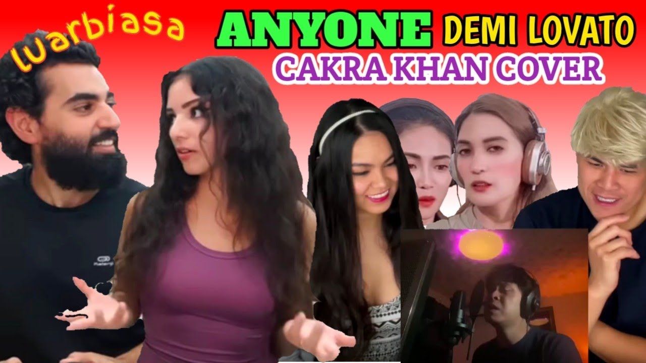 Bule kagum suara Cakra Khan cover Anyone-Demi Lovato #reactionvideo #cakrakhan #reaction #demilovato