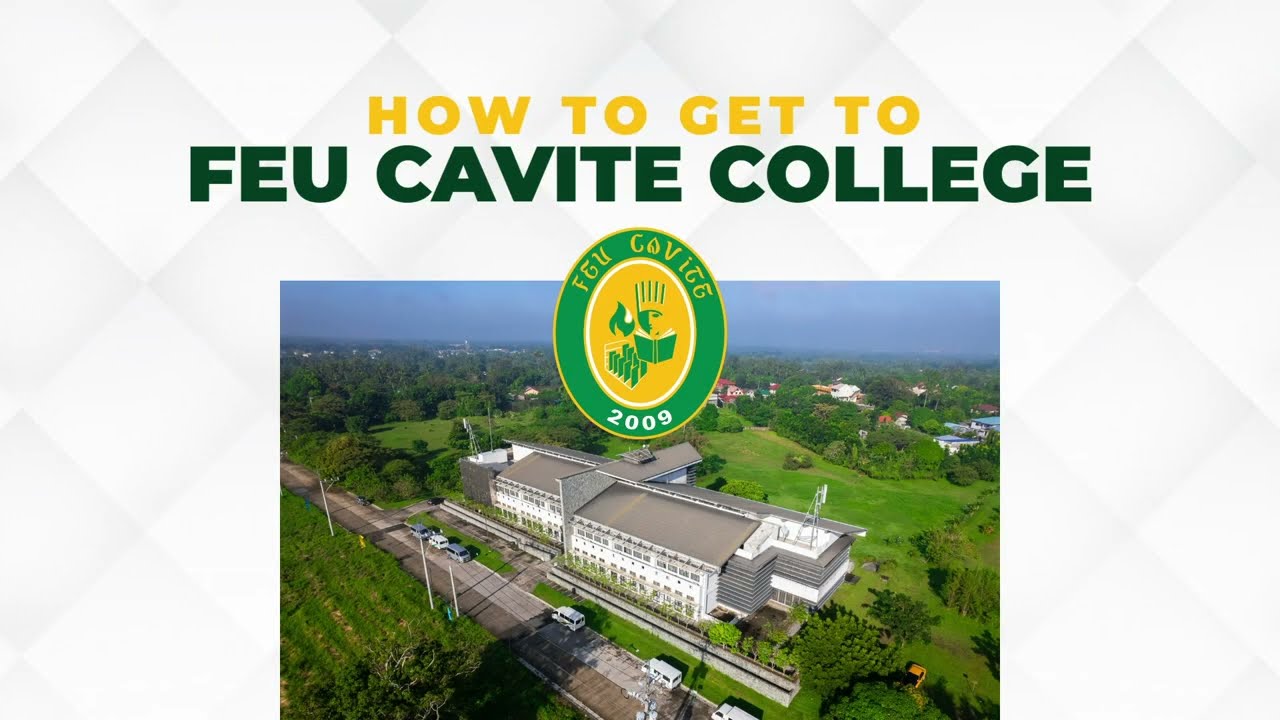 How to Get to FEU Cavite College