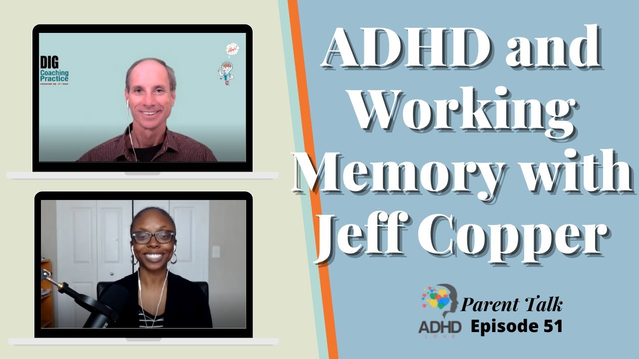 How to Manage Your Working Memory: ADHD and Working Memory