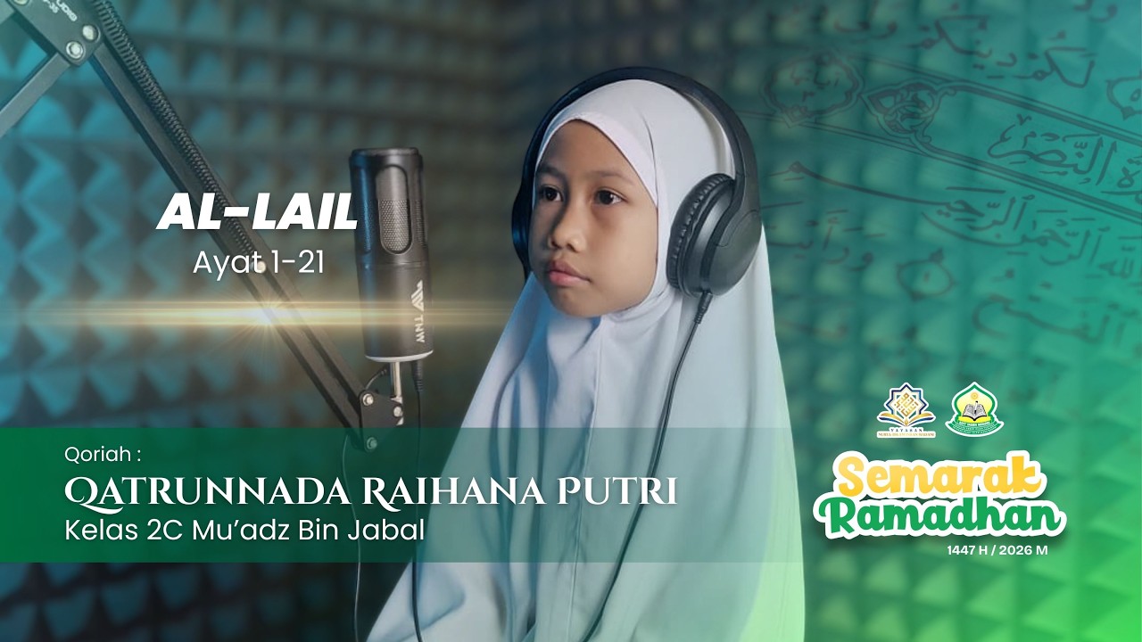 Surah Al-Lail | Qatrunnada Raihana Putri | Murottal Juz 30