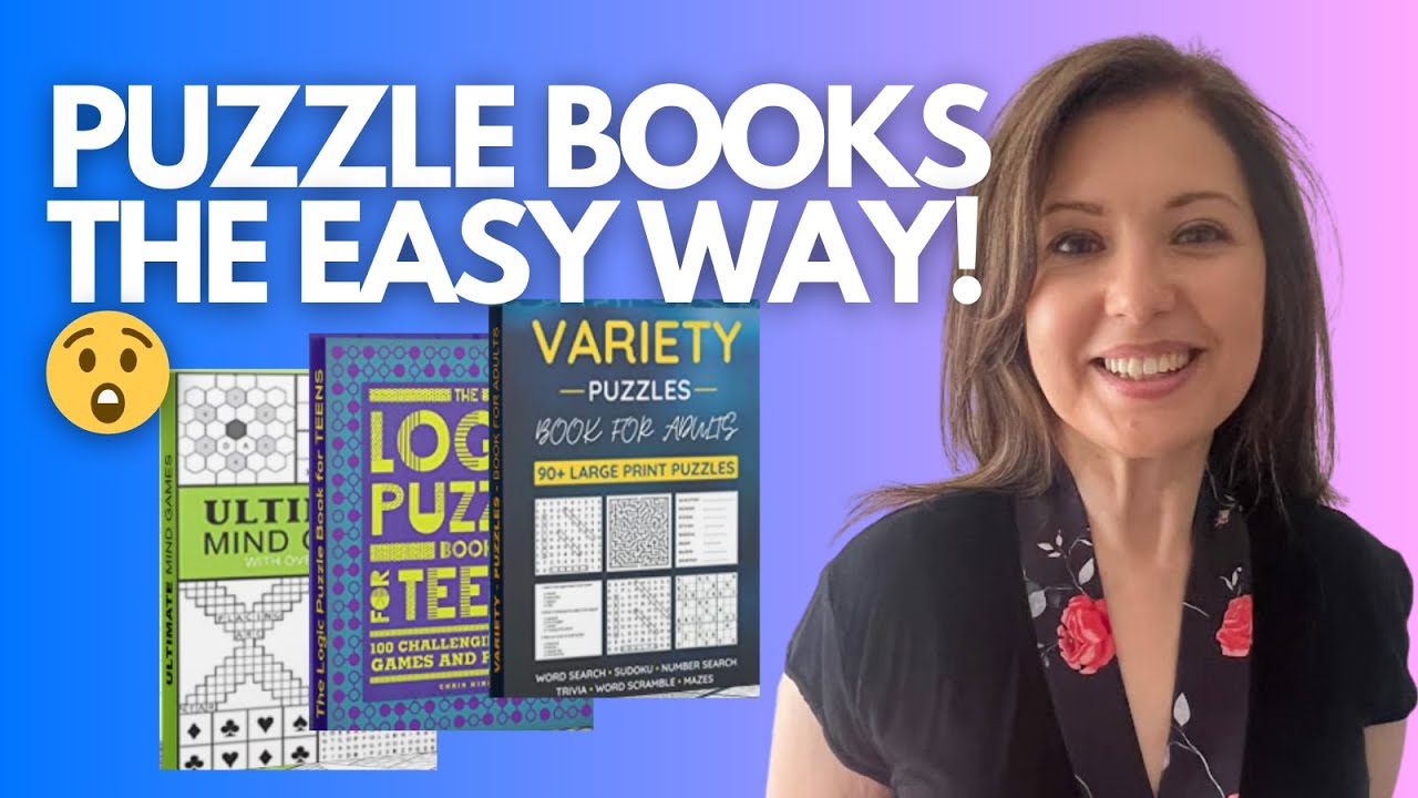 Want to Make a Puzzle Book? Here&rsquo;s What I Wish I Knew First!