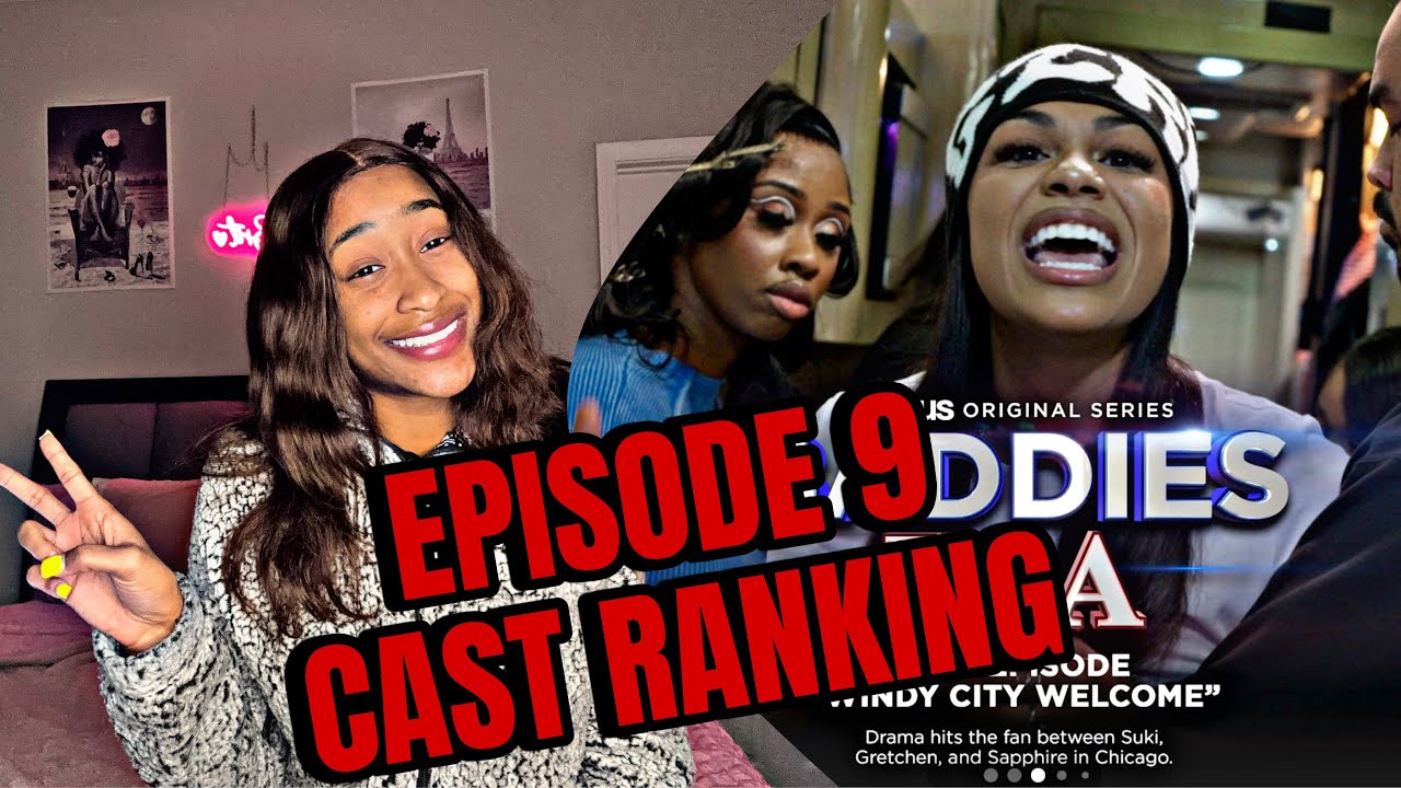 BADDIES USA EPISODE 9 CAST RANKING