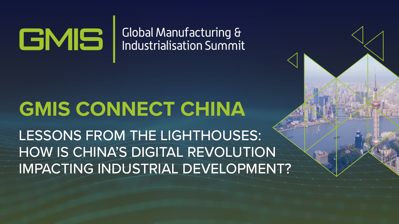 How is China's Digital Revolution Impacting Industrial Development? #GMISConnect - China 2022