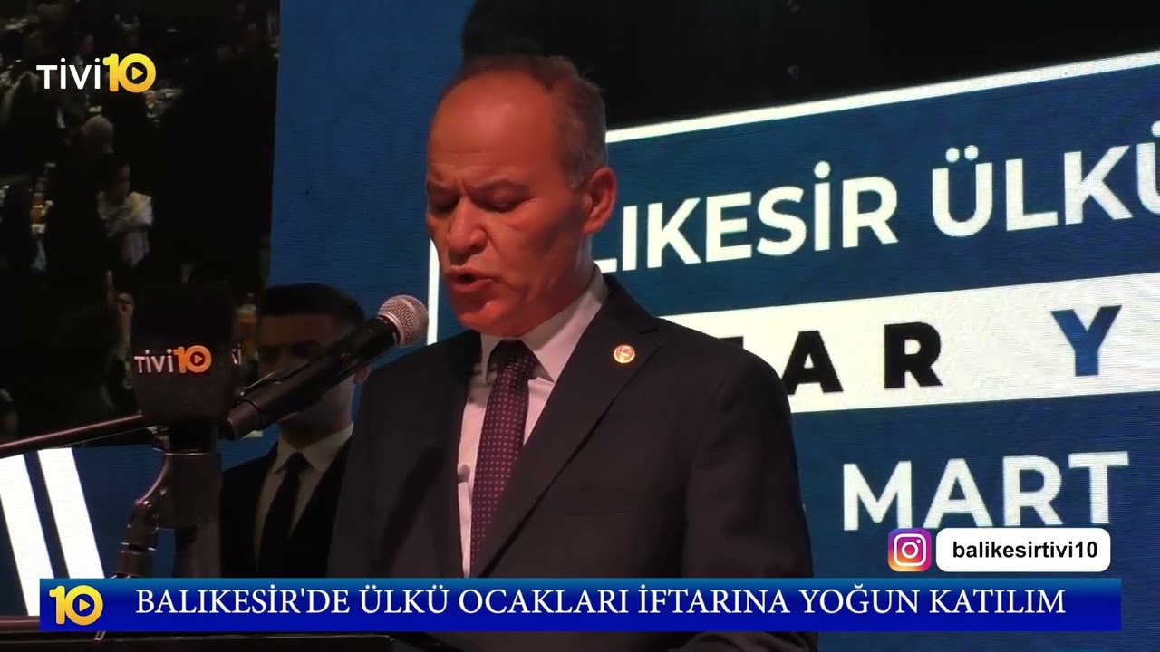 BALIKESİR'DE ÜLKÜ OCAKLARI İFTARINA YOĞUN KATILIM