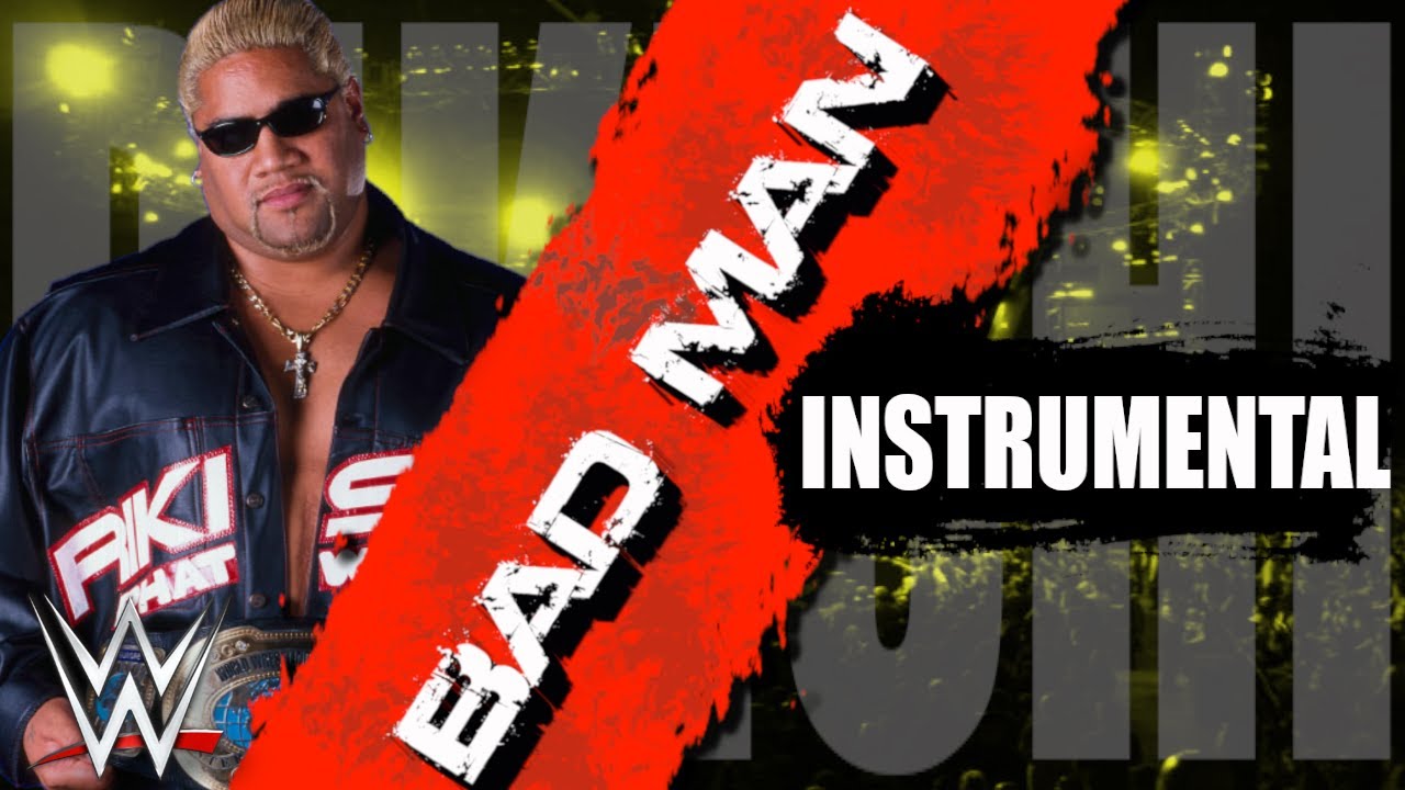 Rikishi - Bad Man (INSTRUMENTAL)