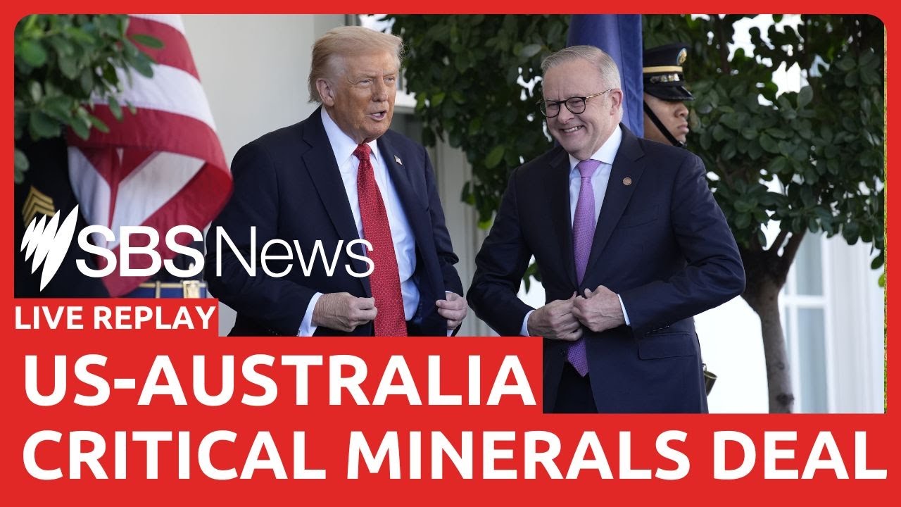 Trump and Albanese sign critical minerals deal I Live replay on SBS News