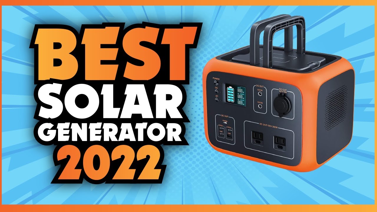 👉 Best solar generators in 2022 | Experts Recommendation Guide | Review Lab