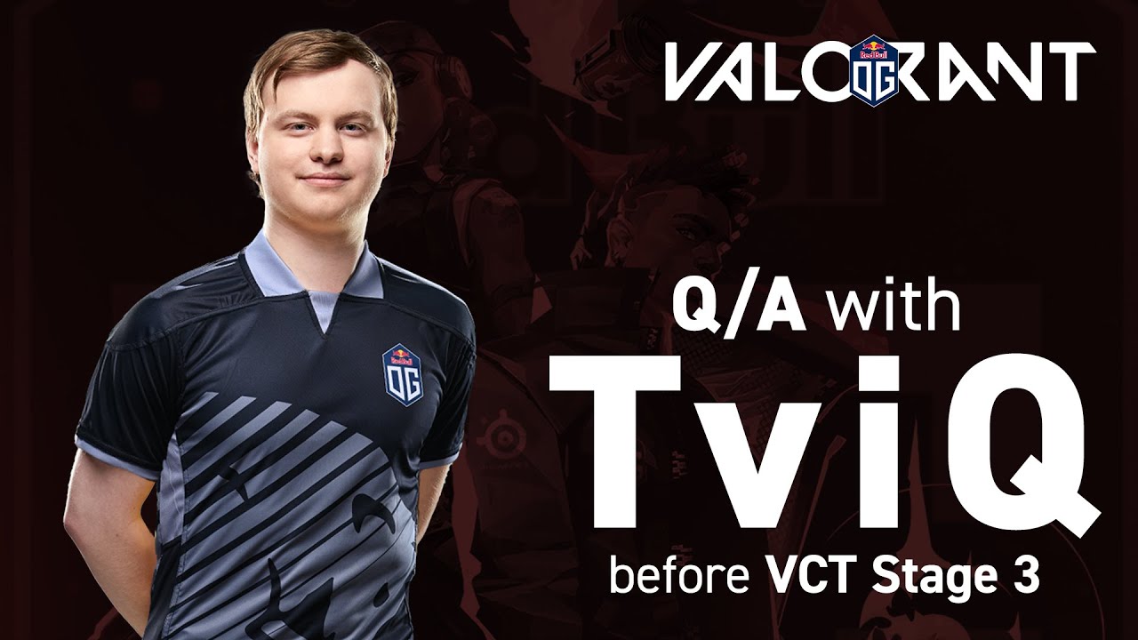 OG Valorant | Q/A with TviQ before #VCT Stage 3 - #DreamOG