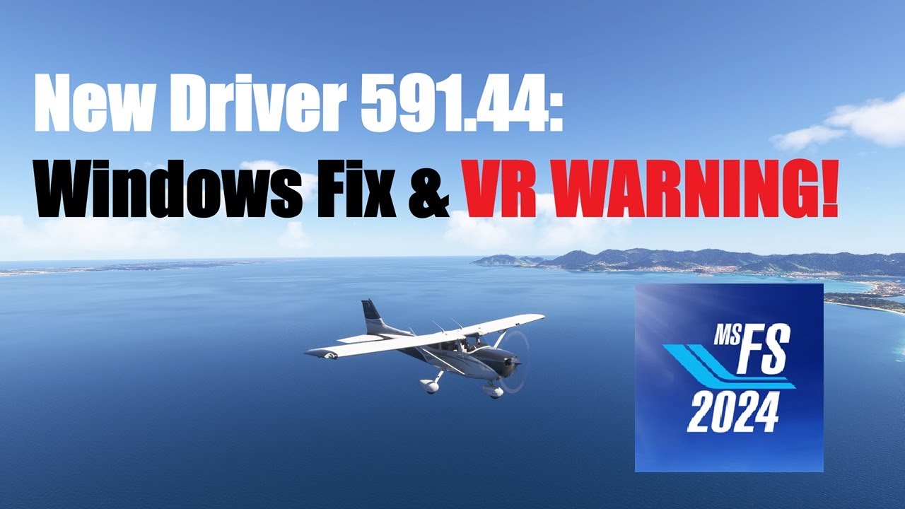 Новый драйвер NVIDIA 591.44: исправление Windows + объяснение предупреждения VR!
