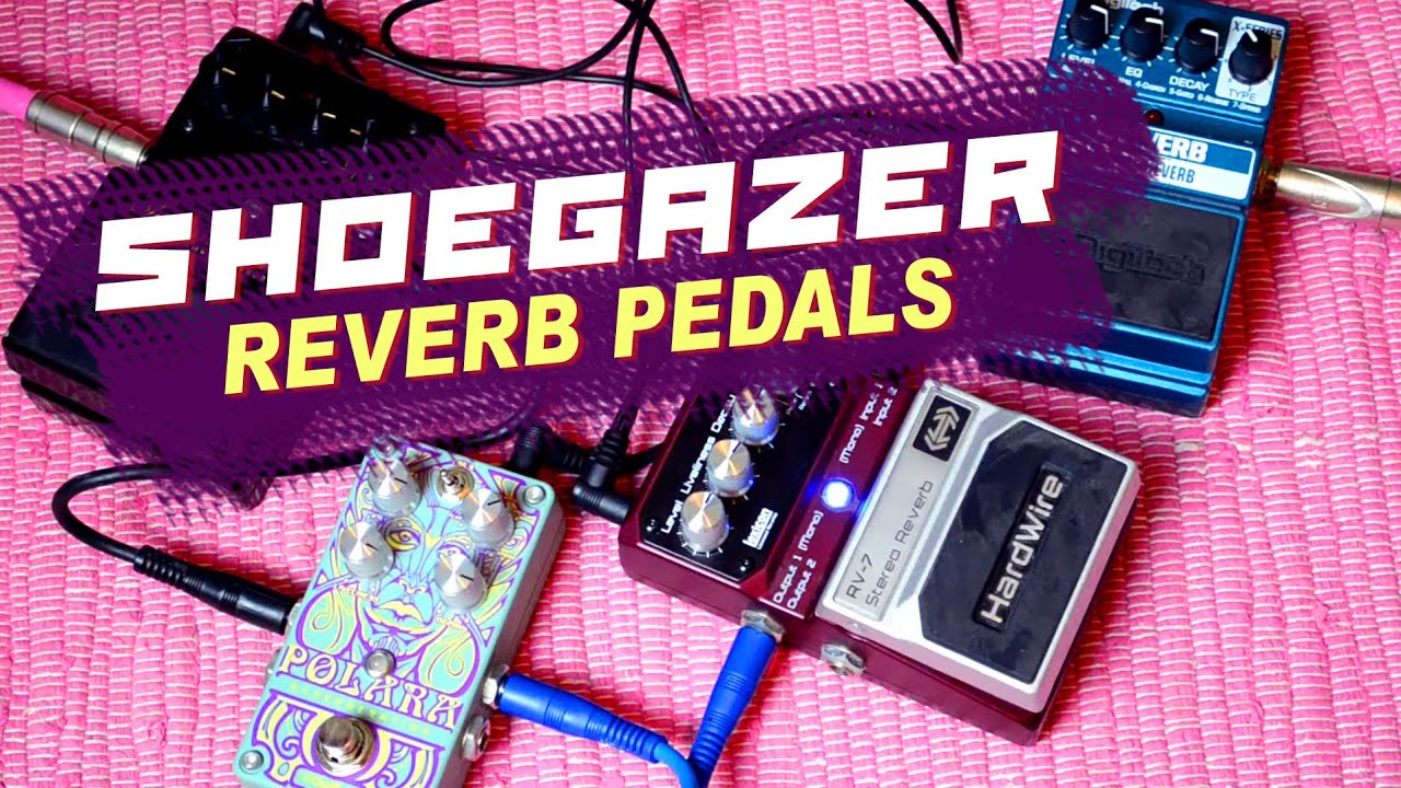 DigiTech & Hardwire Reverb Pedal Shootout | Reverse, Gated and Shimmer