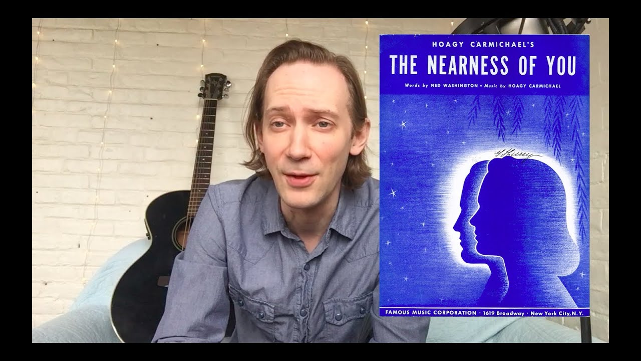 The Nearness of You - Ben's Old Song of the Week #25