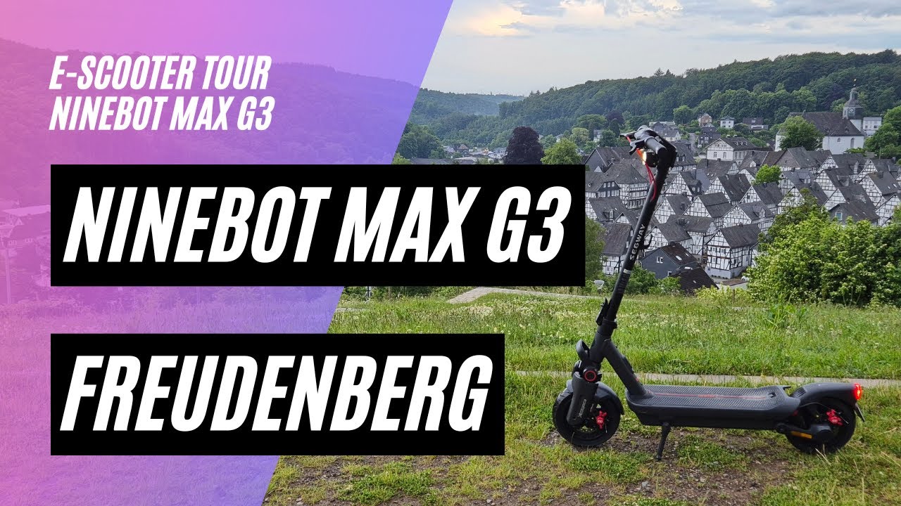 🛴 Ninebot MAX G3 D 🌄 Bergtest in Freudenberg (48V; 12,75Ah; 500W)