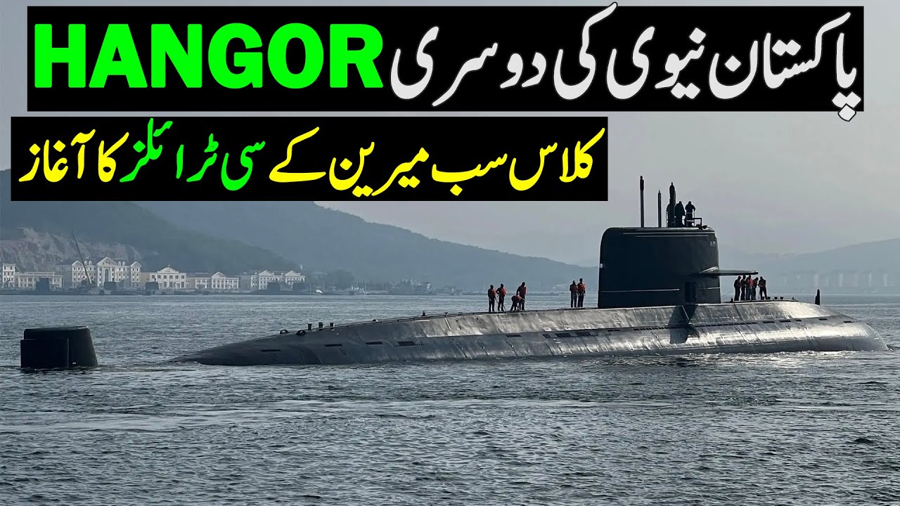 Pakistan Navy's 2nd Hangor Class Submarine Sea Trials Begins