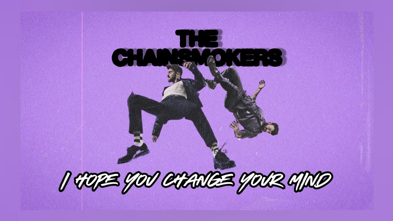 [Visualizer] The Chainsmokers - I Hope You Change Your Mind | Instrumental