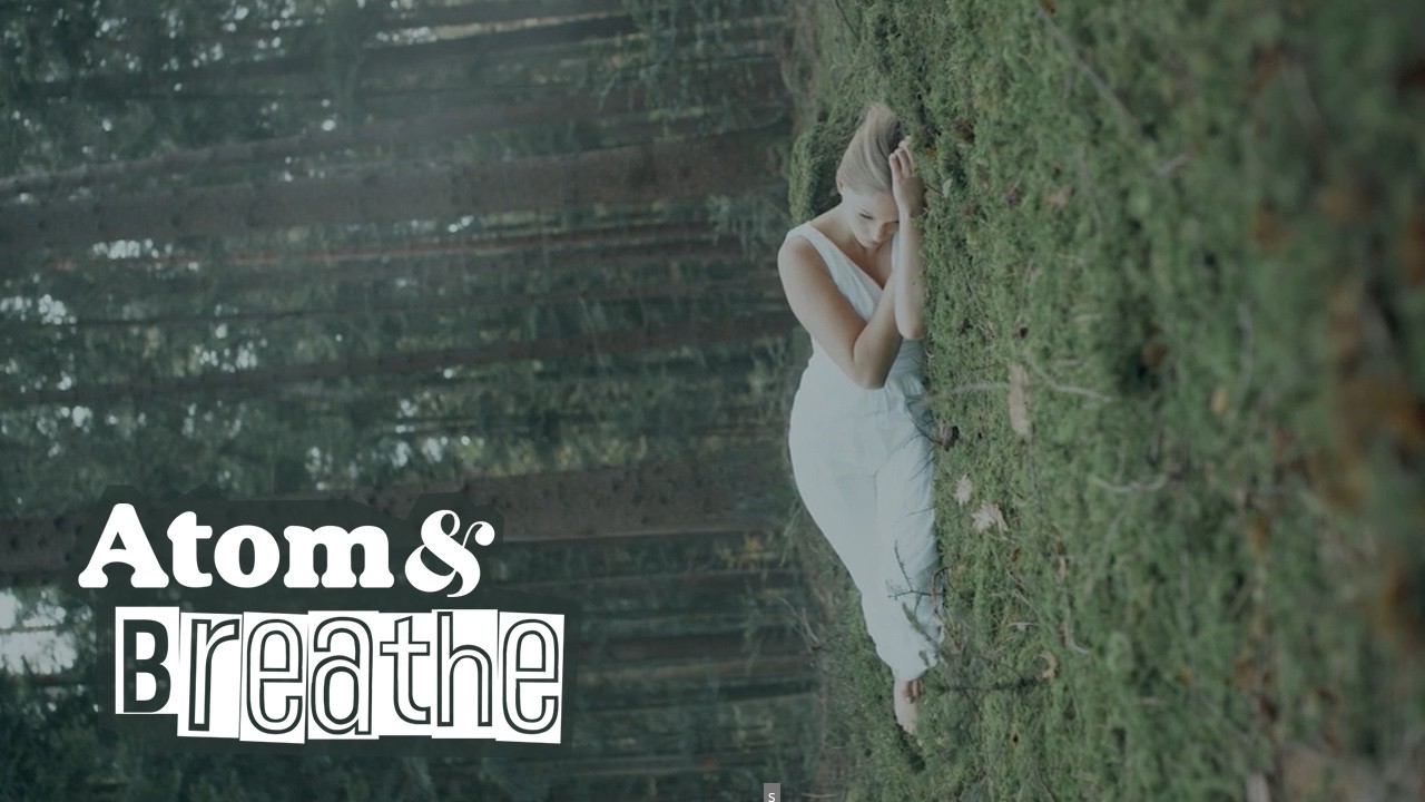 Atom & Breathe - Nothing But a Spark (Official Video)