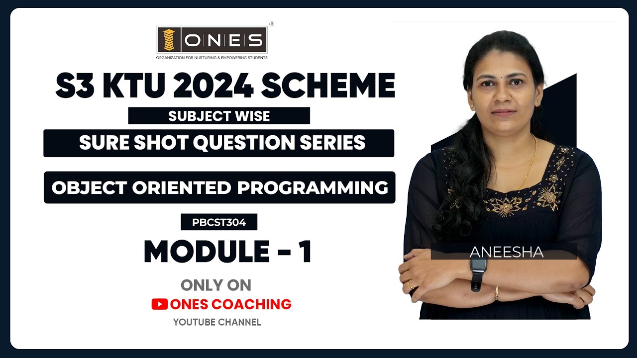 S3 KTU SURE SHOT QUESTION SERIES | OBJECT ORIENTED PROGRAMMING | MODULE 1 | ONES