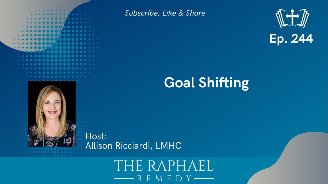 Ep. 244 Goal Shifting