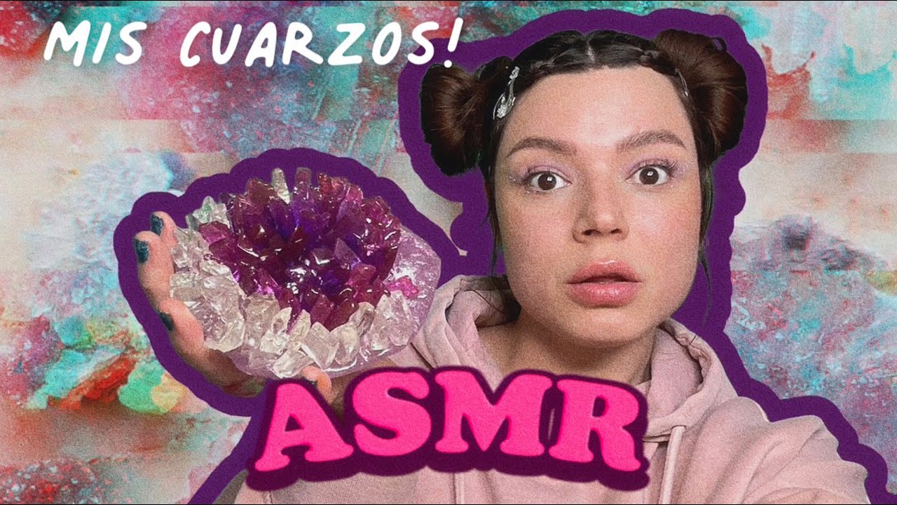 ASMR - CRISTALES Y CUARZOS