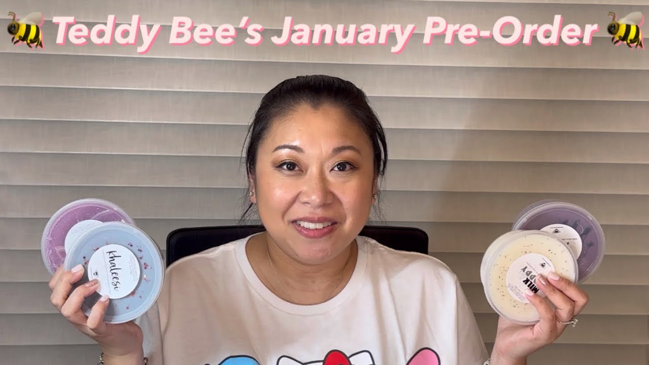 Unhinged Teddy Bee’s Haul - January Pre-Order