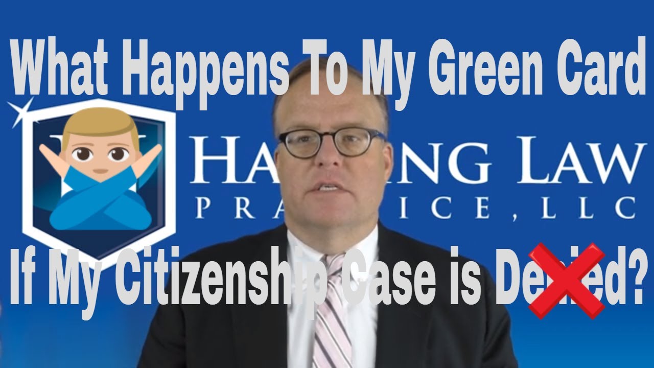 Can I Lose My Green Card If My Citizenship Case Is Denied