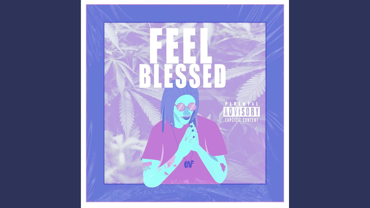 Feel Blessed