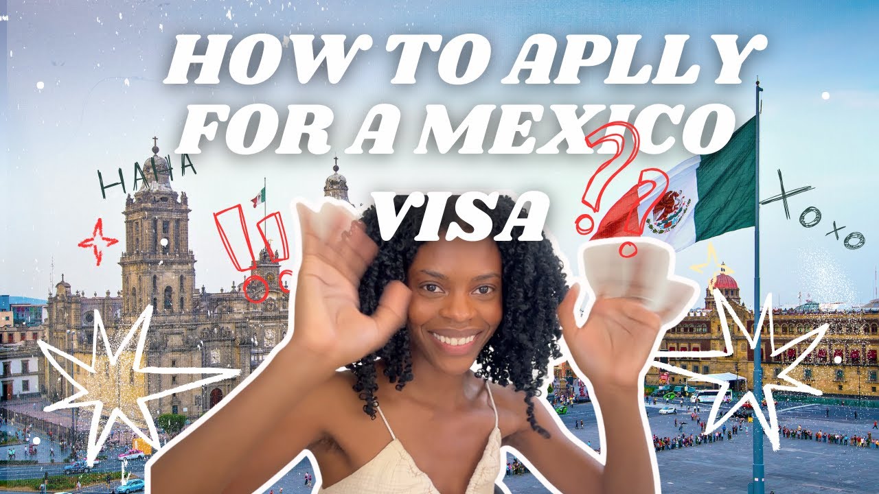 How to fill out the Mexico Temporary Resident Visa application