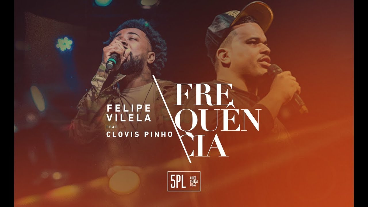 Felipe Vilela | Frequência feat. Clovis Pinho