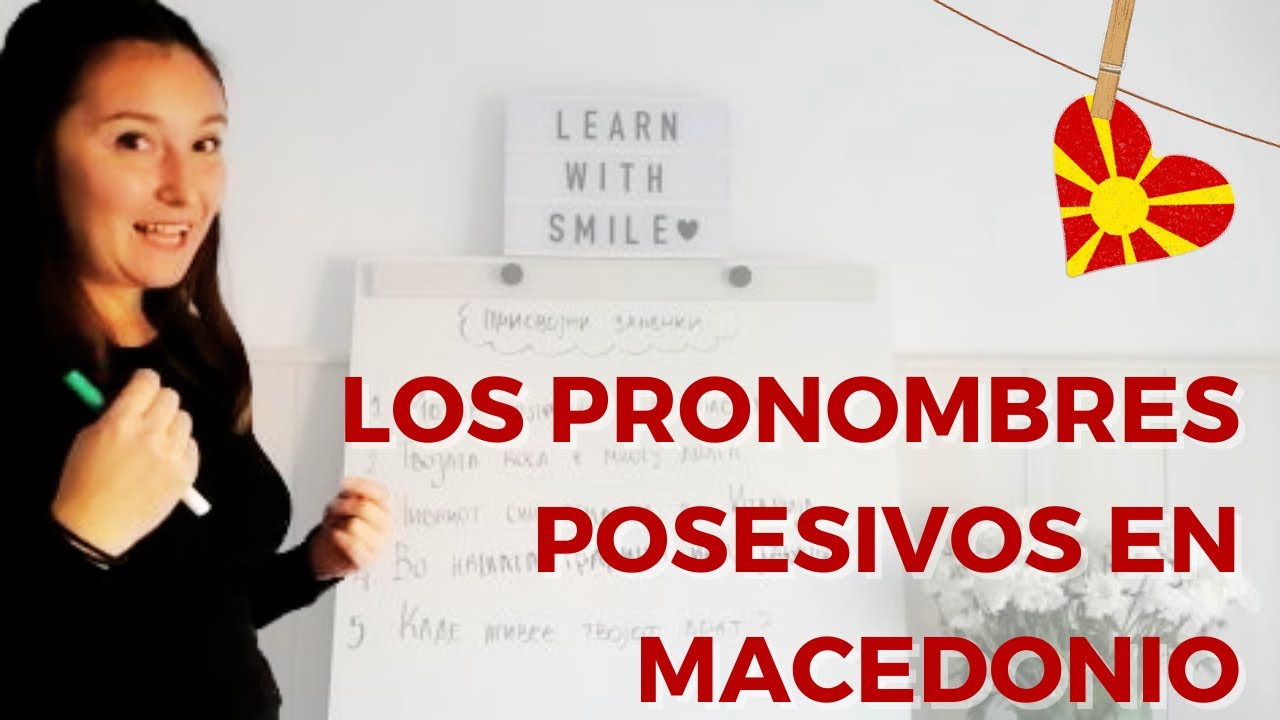🇲🇰Los pronombres posesivos en Macedonio | Reglas y ejemplos