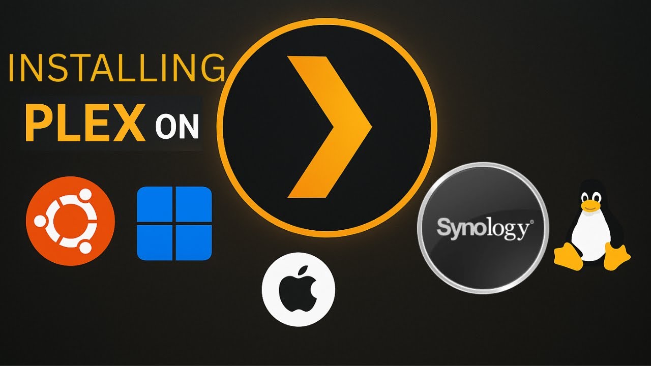 Install Plex on Ubuntu, macOS, Windows, and Synology NAS