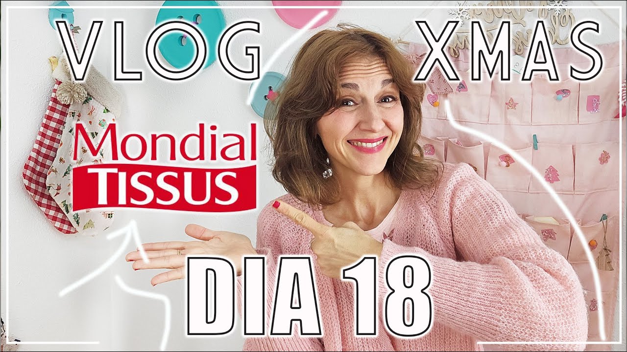 VLOG XMAS Día 18 🧶 Orillo, Hilo y Bies + Sorteo Mondial Tissus
