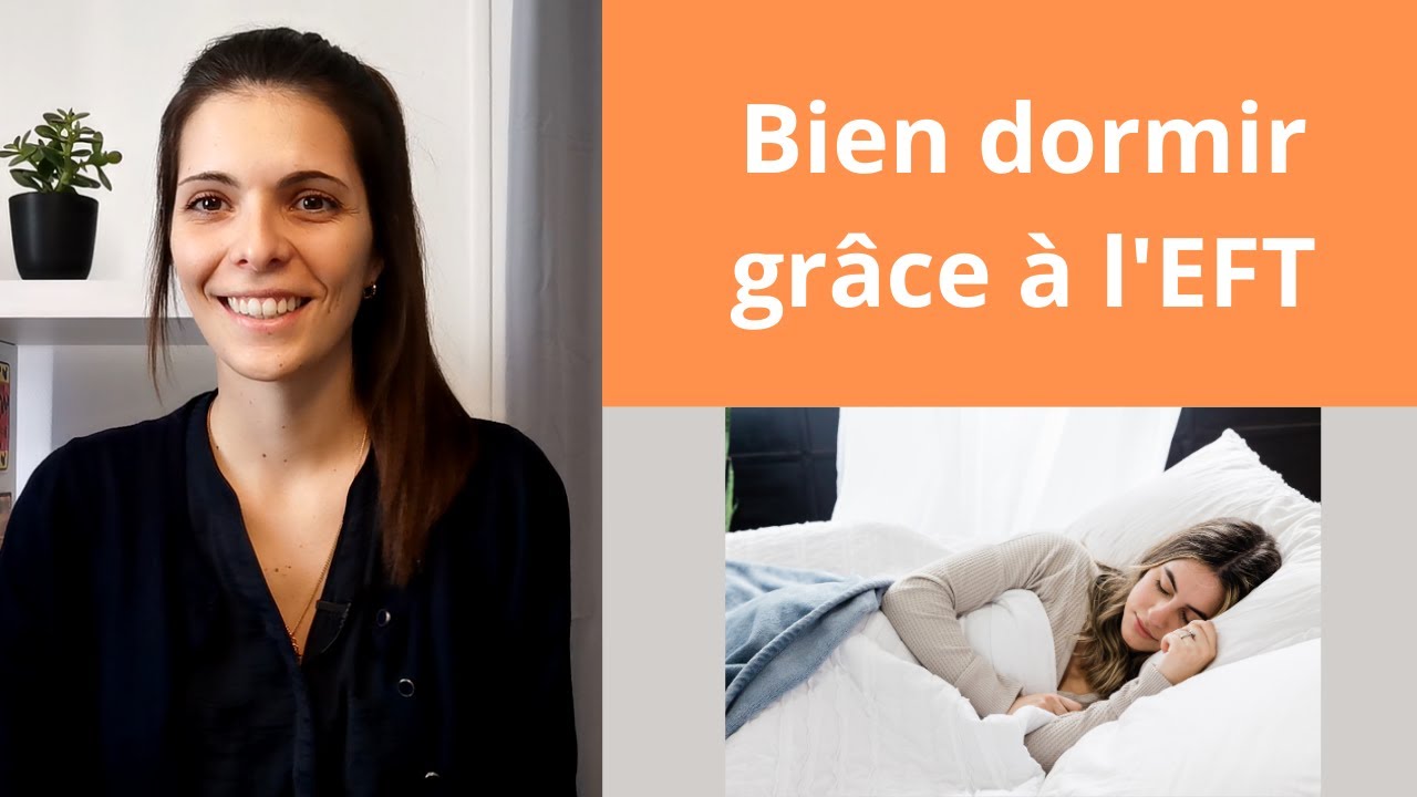 Technique rapide et efficace pour dormir (insomnies) - EFT
