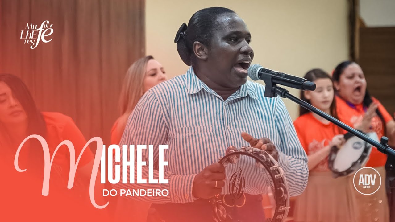 MICHELE DO PANDEIRO EM FORTALEZA | MINISTRAÇÃO COMPLETA